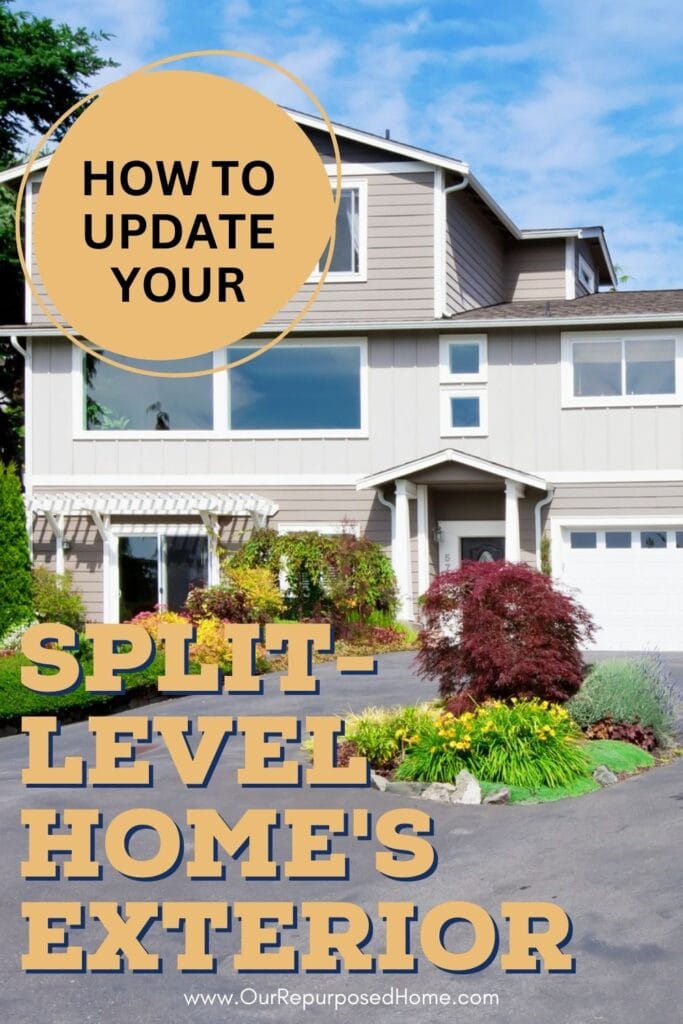 HOW TO UPDATE AND MODERNIZE YOUR SPLIT LEVEL EXTERIOR